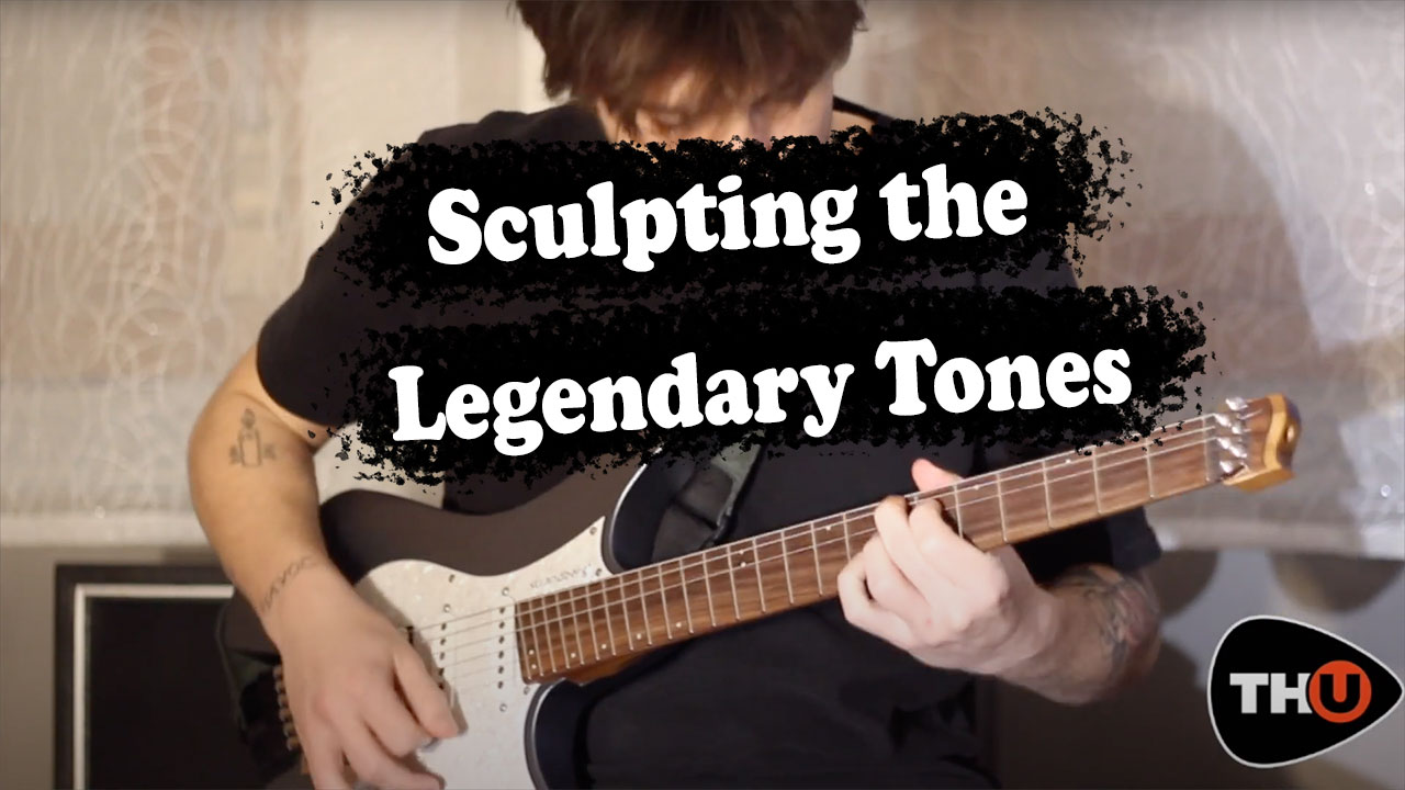 Sculpting the Legendary tones
