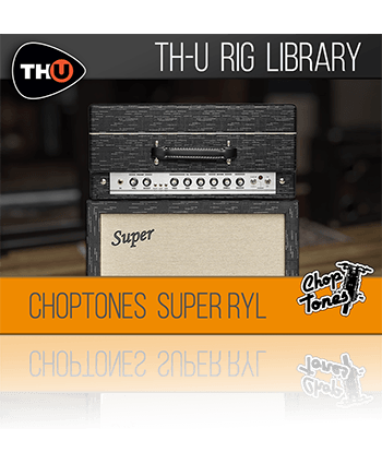 Choptones Super Ryl